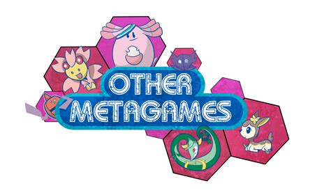 The Other Metagames of the Month are .